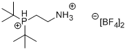 (2-ammonioethyl)di-tert-butylphosphonium bis(tetrafluoroborate)